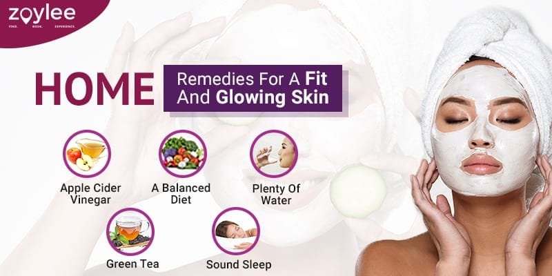 Home Remedies for a fit and glowing you