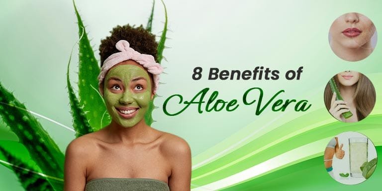 Benefits of Aloe Vera