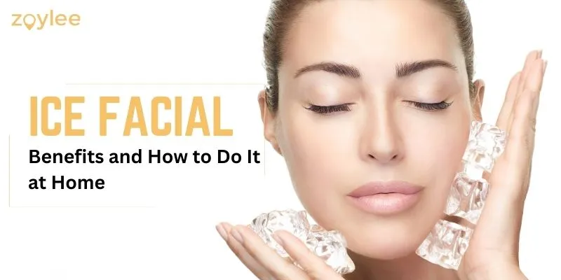 Ice Facial Benefits