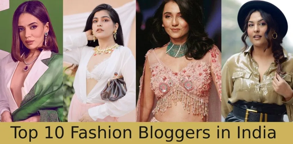 Top 10 Fashion Bloggers In India